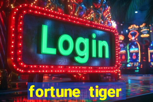 fortune tiger deposito de 1 real